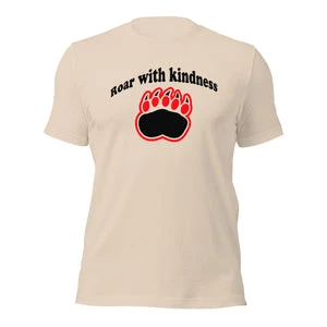 Load image into Gallery viewer, "Clawing for Kindness" T-shirt with "Roar with Kindness" Phrase and Bear Claw Illustration.