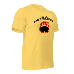 Load image into Gallery viewer, "Clawing for Kindness" T-shirt with "Roar with Kindness" Phrase and Bear Claw Illustration.